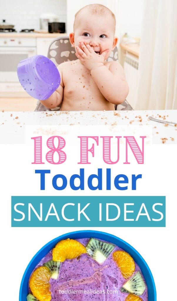 18 Fun Toddler Snack Ideas Graphic