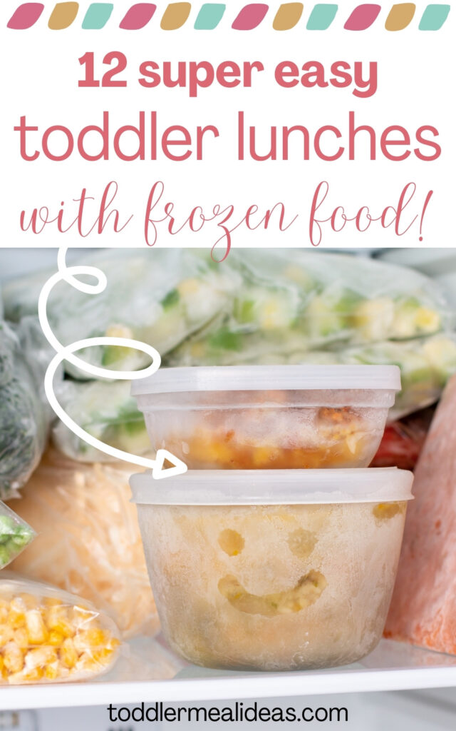 Pin Image: Super easy toddler lunches with frozen food