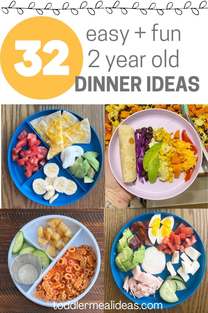32 Easy Toddler Dinners for 2 Year Olds