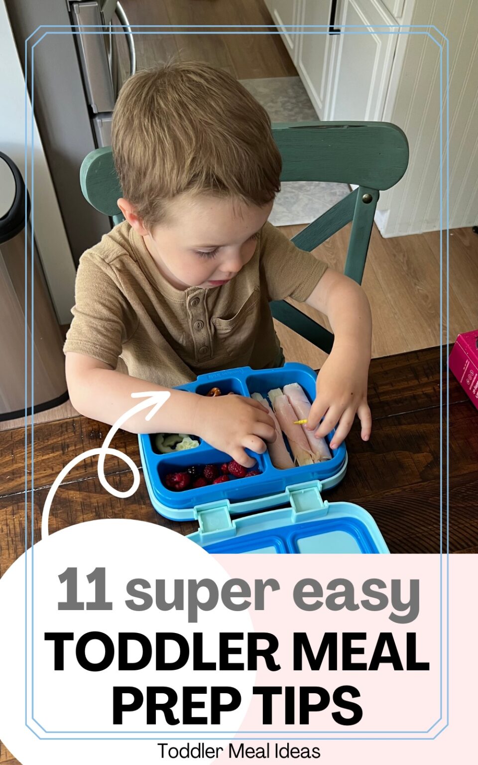 Toddler Meal Prep: Time-Saving Tips for Busy Parents - Toddler Meal Ideas